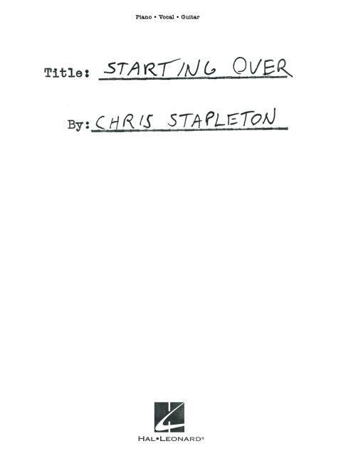 Cover: 9781705131121 | Chris Stapleton - Starting Over: Piano/Vocal/Guitar Songbook | Buch
