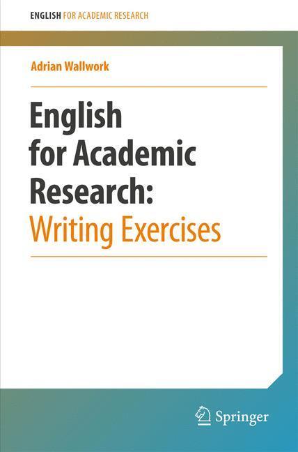 Cover: 9781461442974 | English for Academic Research: Writing Exercises | Adrian Wallwork