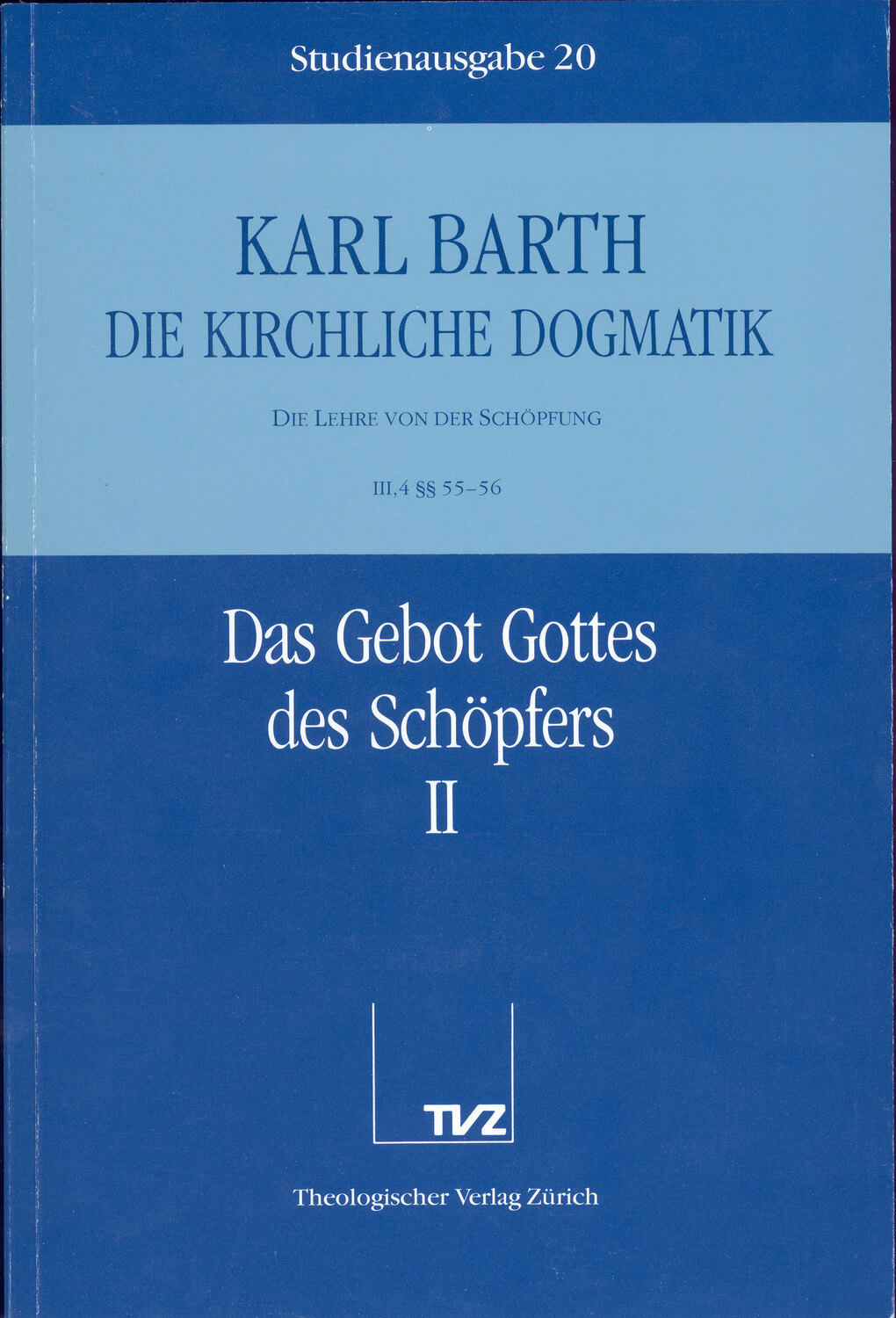 Cover: 9783290116200 | Das Gebot Gottes des Schöpfers. Tl.2 | Karl Barth | Deutsch | 1993