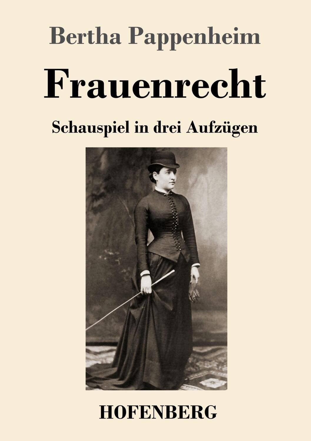 Cover: 9783743739291 | Frauenrecht | Schauspiel in drei Aufzügen | Bertha Pappenheim | Buch