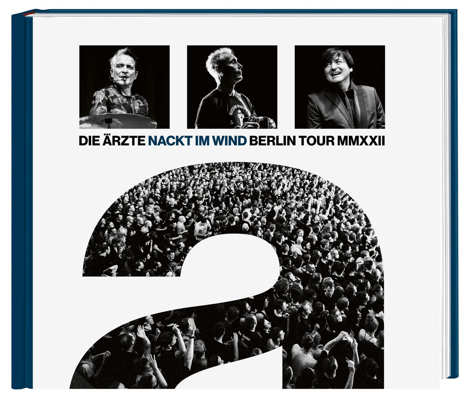 Bild: 9783791389943 | die ärzte: Nackt im Wind | Berlin Tour MMXXII | Buch | 200 S. | 2023