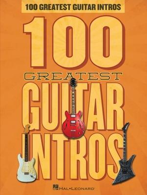 Cover: 9781480390454 | 100 Greatest Guitar Intros | Taschenbuch | Buch | Englisch | 2014