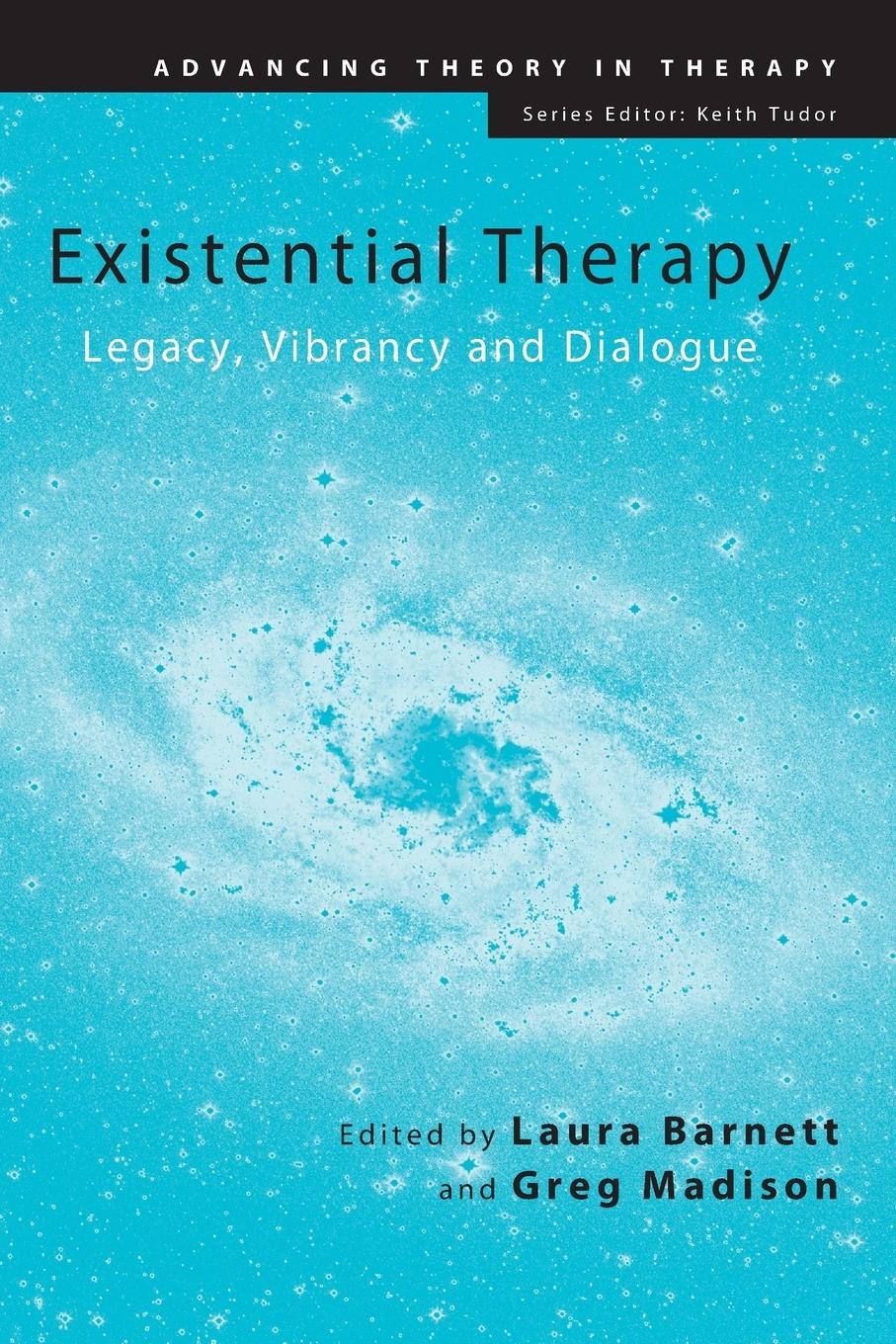 Cover: 9780415564342 | Existential Therapy | Legacy, Vibrancy and Dialogue | Barnett (u. a.)