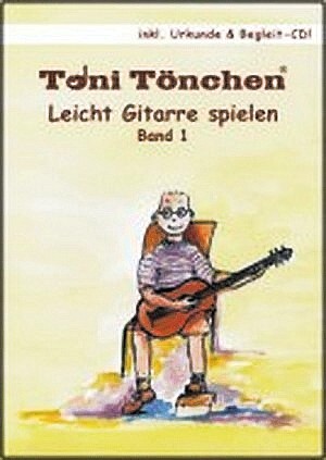 Cover: 9990051799026 | Leicht Gitarre spielen Band 1 (+Urkunde) Toni Tönchen | Musikus GmbH