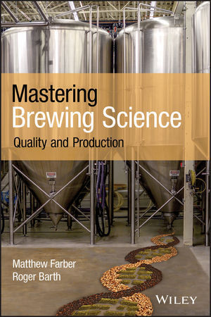 Cover: 9781119456056 | Mastering Brewing Science | Quality and Production | Farber (u. a.)