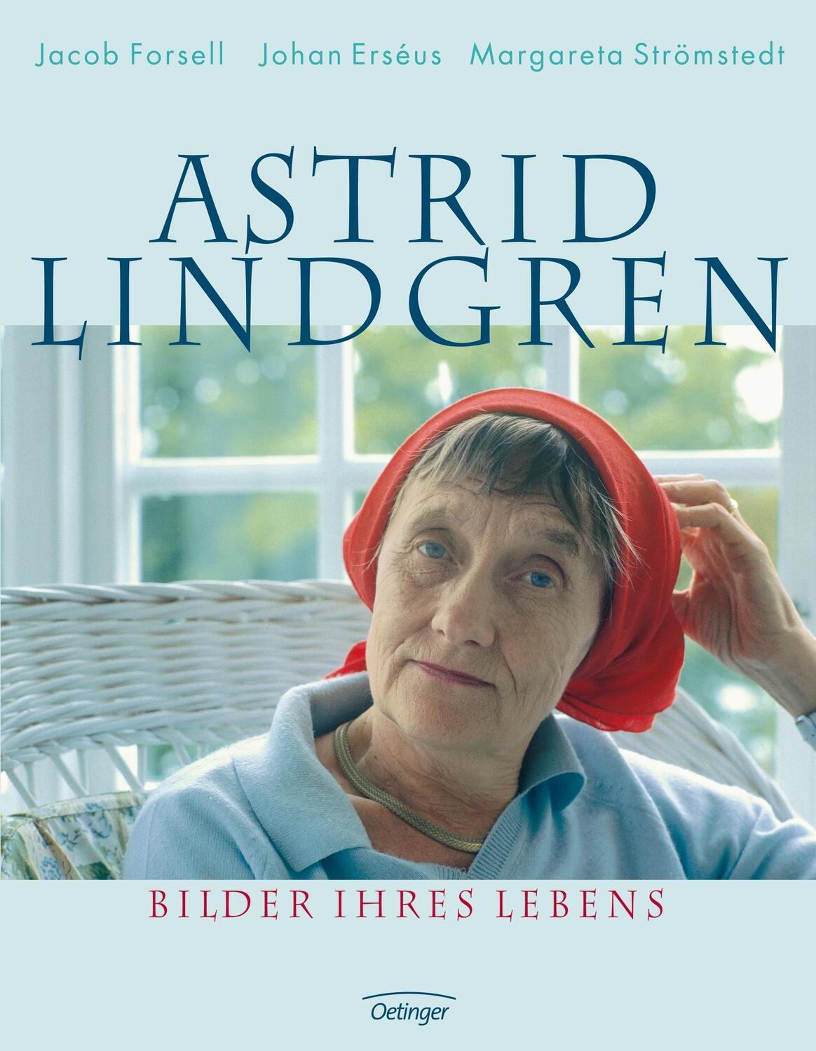 Cover: 9783789135163 | Astrid Lindgren. Bilder ihres Lebens | Jacob Forsell (u. a.) | Buch