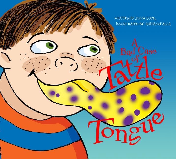 Cover: 9781931636865 | A Bad Case of Tattle Tongue | Julia Cook | Taschenbuch | Englisch