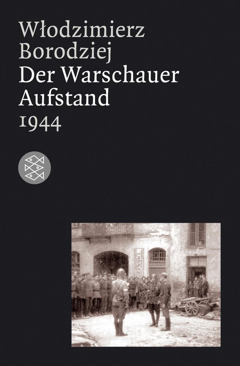 Cover: 9783596161867 | Der Warschauer Aufstand 1944 | Wlodzimierz Borodziej | Taschenbuch