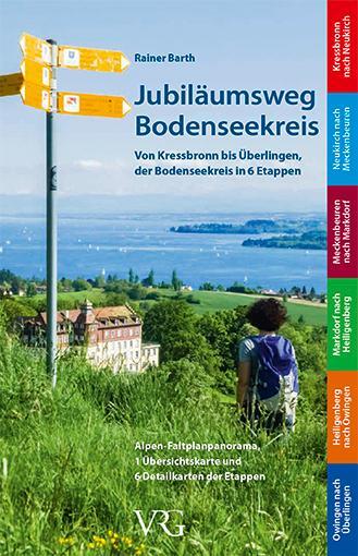 Cover: 9783861361916 | Jubiläumsweg Bodenseekreis | Rainer Barth | Buch | Deutsch | 2016