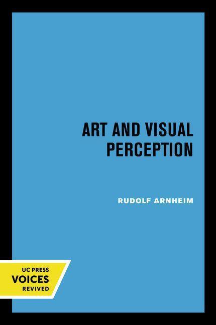 Cover: 9780520243835 | Art and Visual Perception, Second Edition | Rudolf Arnheim | Buch
