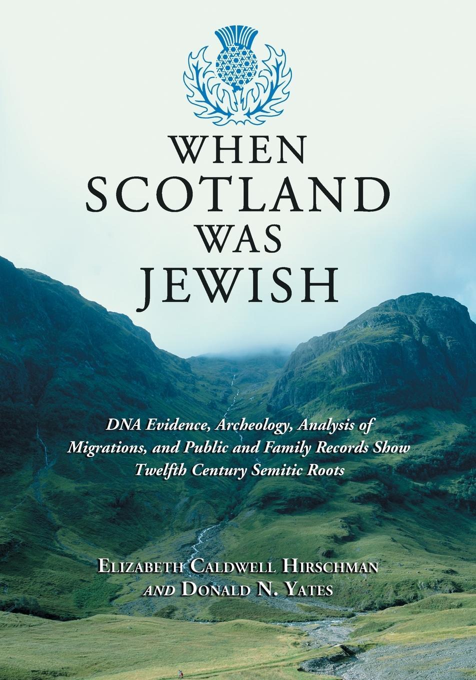 Cover: 9780786477098 | When Scotland Was Jewish | Elizabeth C Hirschman (u. a.) | Taschenbuch
