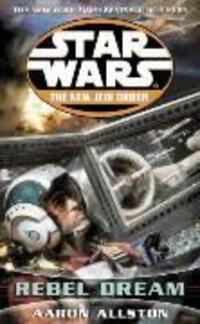 Cover: 9780099410331 | Star Wars: The New Jedi Order - Enemy Lines I Rebel Dream | Allston