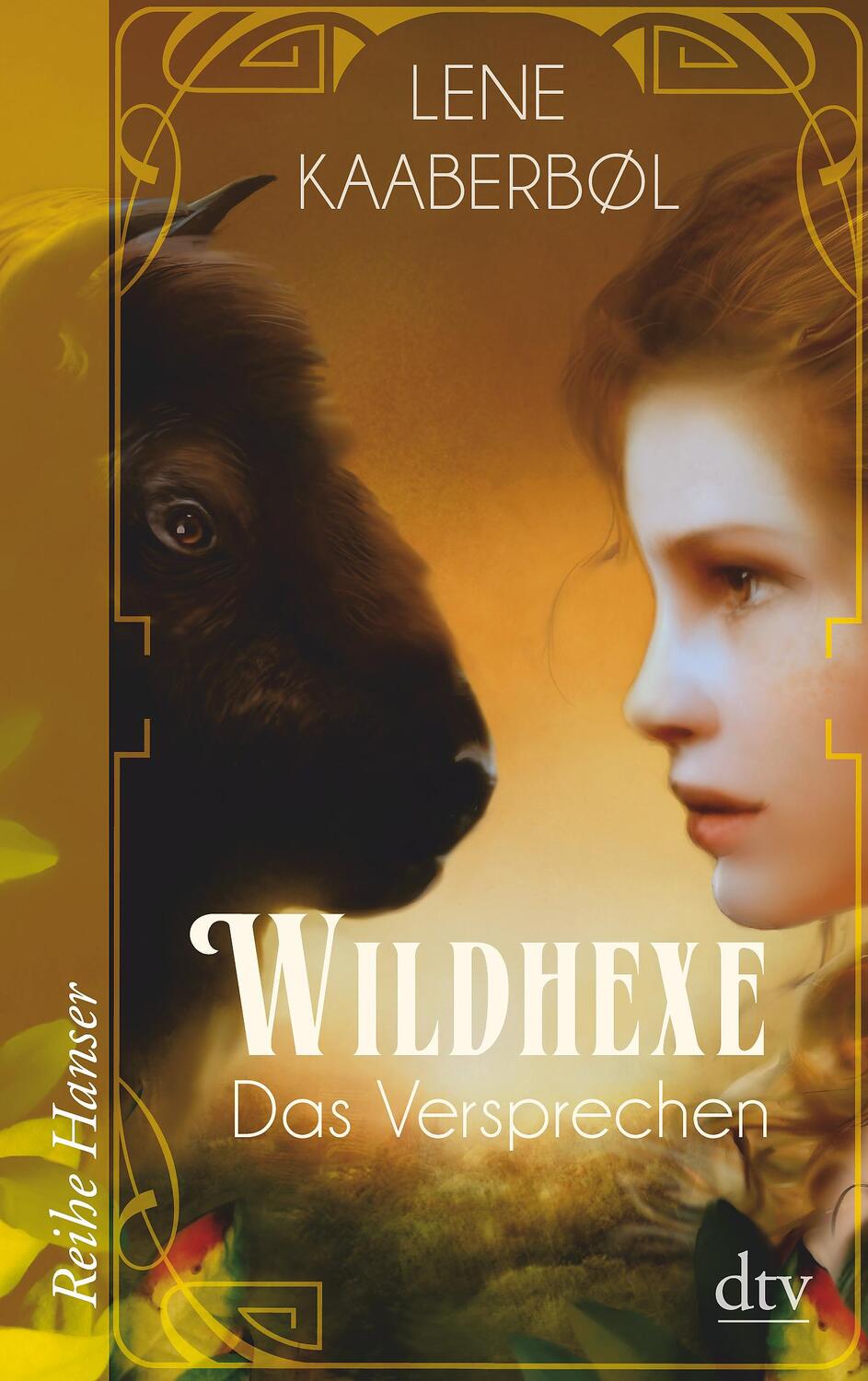 Cover: 9783423626484 | Wildhexe 06 | Das Versprechen | Lene Kaaberbøl | Taschenbuch | Deutsch
