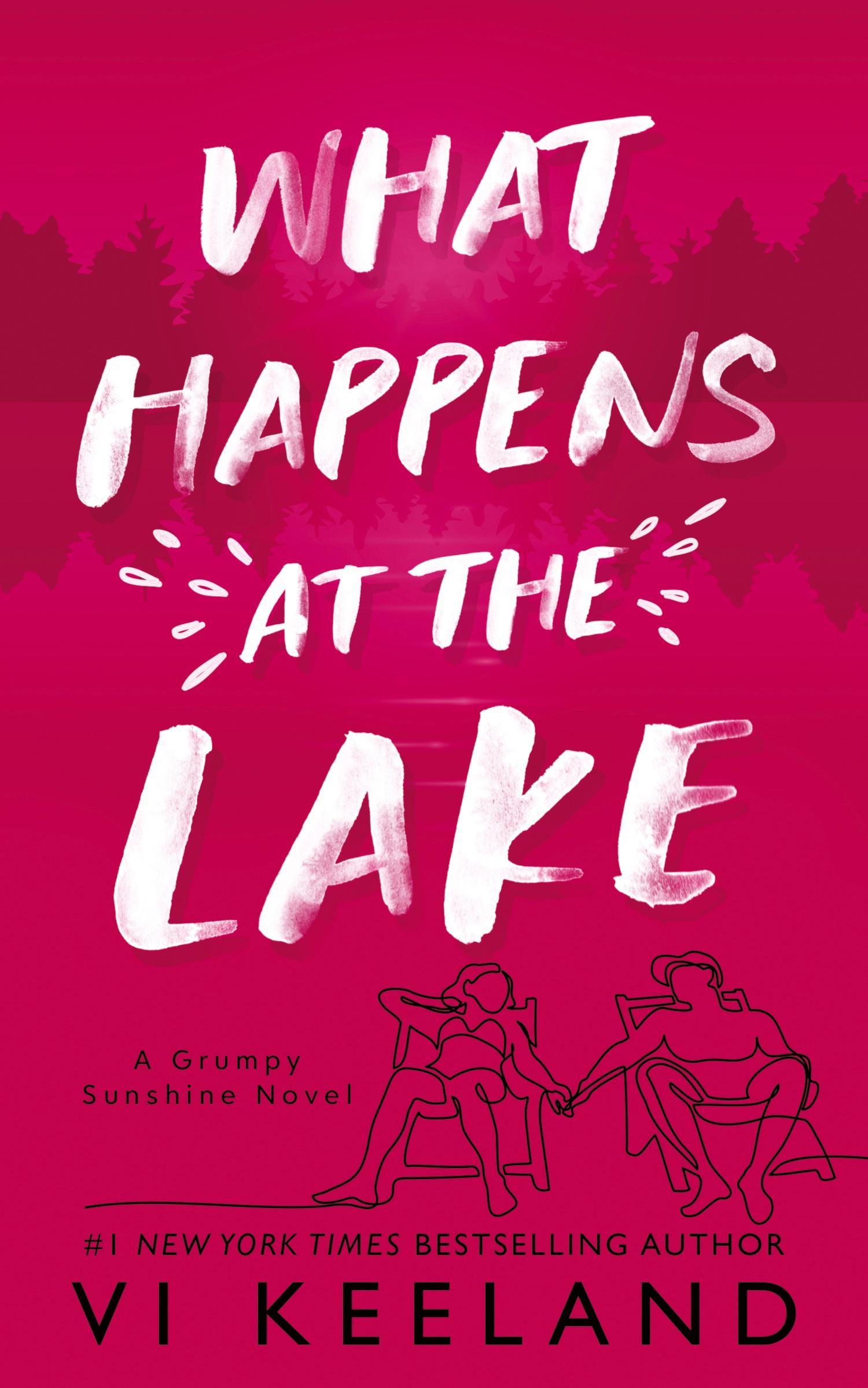 Cover: 9781959827481 | What Happens at the Lake | A Grumpy Sunshine Novel | Vi Keeland | Buch