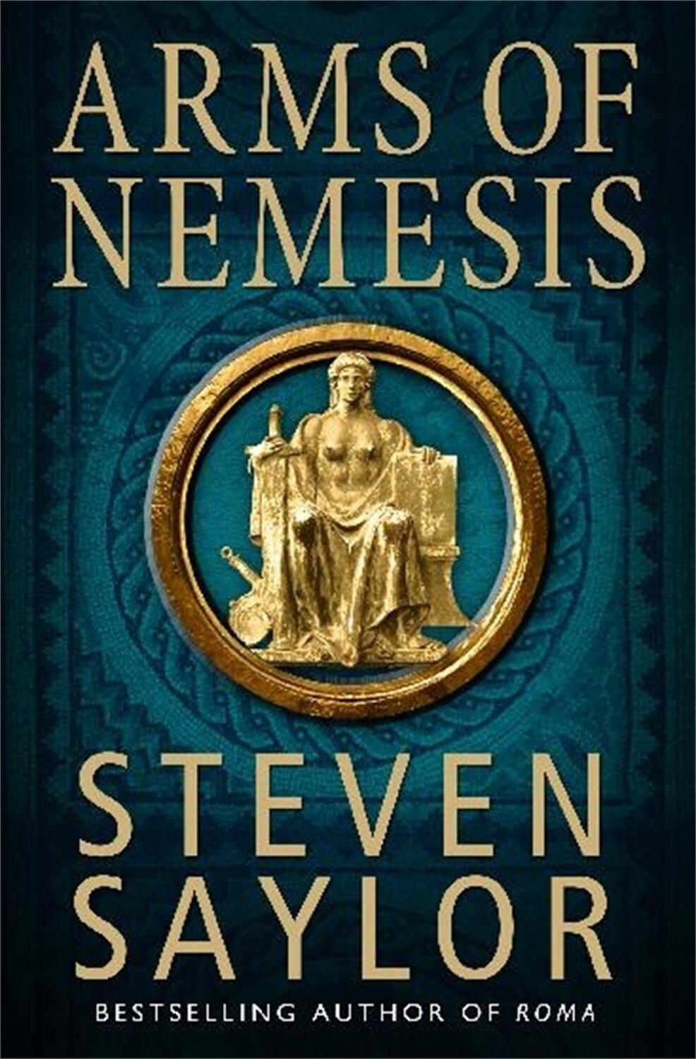Cover: 9781849016131 | Arms of Nemesis | Steven Saylor | Taschenbuch | Roma Sub Rosa | 2011