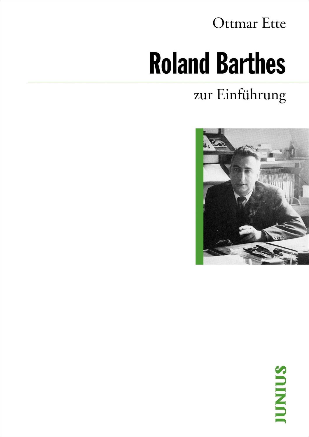 Cover: 9783885066941 | Roland Barthes zur Einführung | Ottmar Ette | Taschenbuch | Deutsch