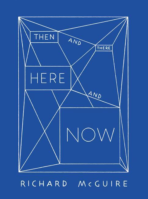 Cover: 9783039690244 | Richard McGuire - Then and There, Here and Now | Tuset-Anrès (u. a.)