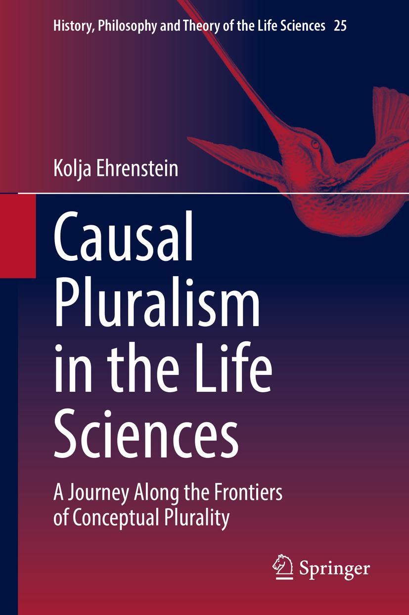 Cover: 9783030879419 | Causal Pluralism in the Life Sciences | Kolja Ehrenstein | Buch | xii