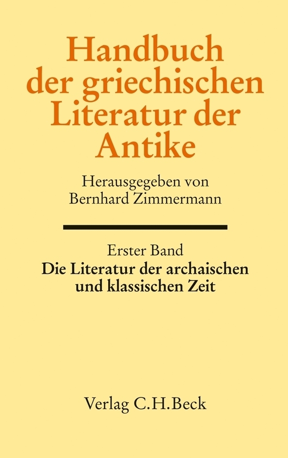 Cover: 9783406576737 | Handbuch der griechischen Literatur der Antike Bd. 1: Die Literatur...