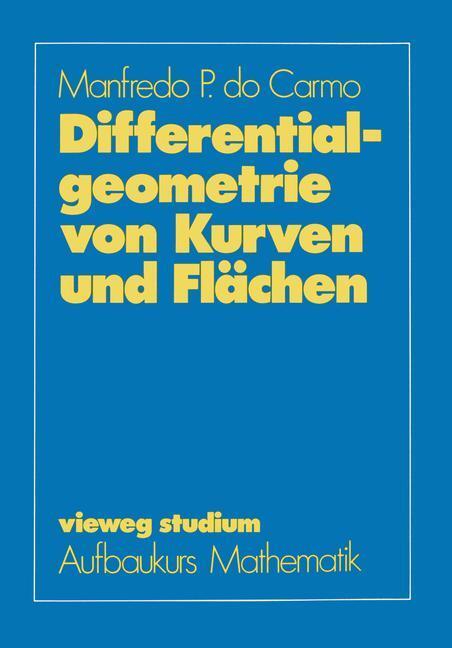 Cover: 9783528072551 | Differentialgeometrie von Kurven und Flächen | Manfredo P. do Carmo