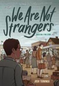 Cover: 9781419759949 | We Are Not Strangers | Josh Tuininga | Buch | 2023 | Abrams
