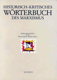 Cover: 9783886194315 | Historisch-kritisches Wörterbuch des Marxismus | Wolfgang Fr. Haug