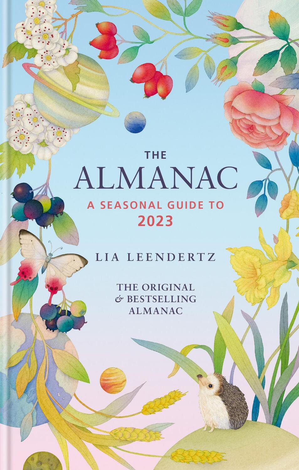 Cover: 9781856754637 | The Almanac: A Seasonal Guide to 2023 | THE SUNDAY TIMES BESTSELLER