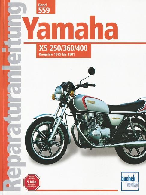 Cover: 9783716814215 | Yamaha XS 250 / 360 / 400 (2 Zylinder) ab 1975 | Taschenbuch | Deutsch