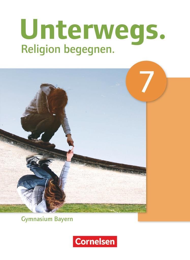 Cover: 9783762705451 | Unterwegs - Religion begegnen - Gymnasium Bayern - 7. Jahrgangsstufe