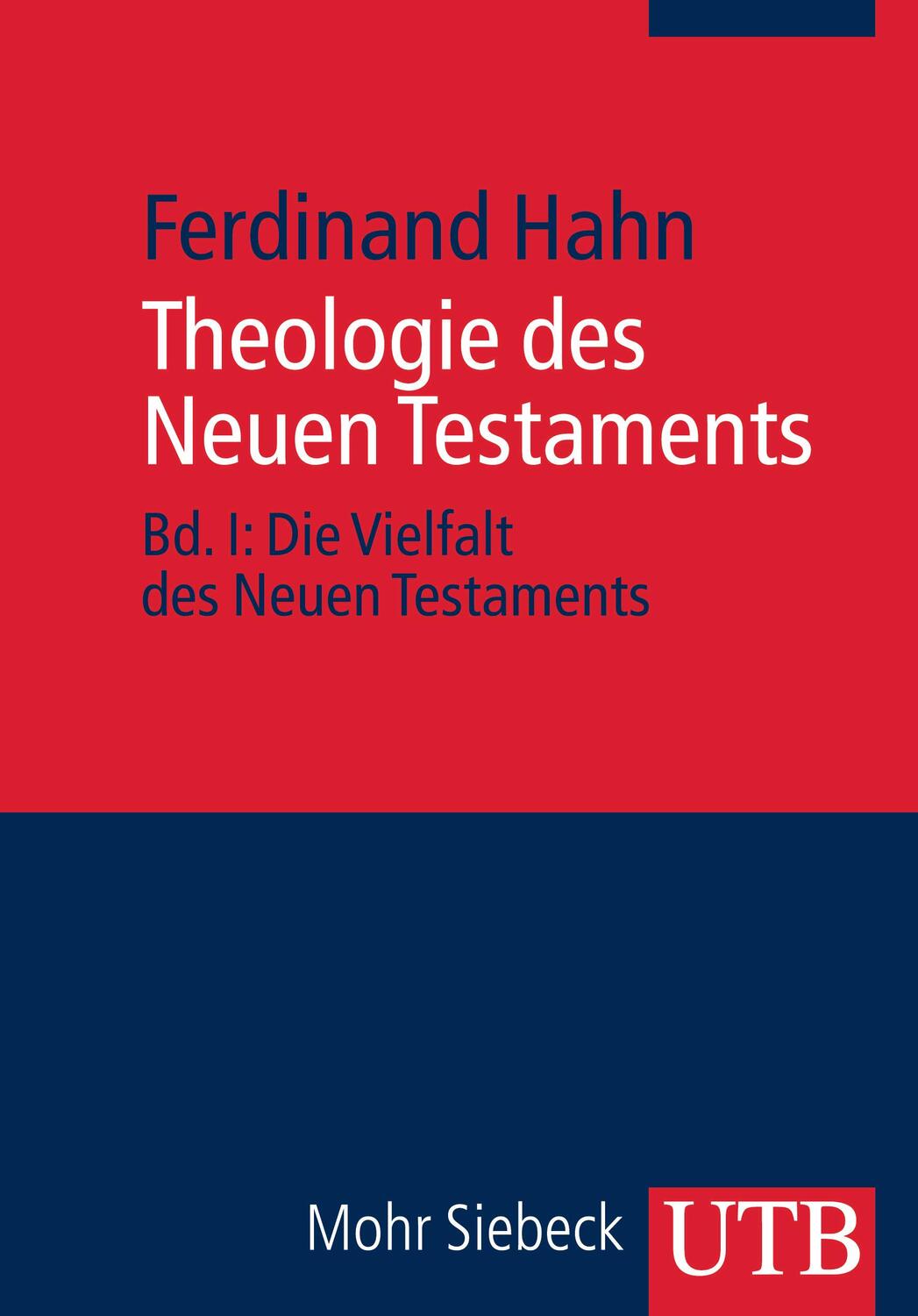 Cover: 9783825235000 | Theologie des Neuen Testaments 1/2. 2 Bände | Ferdinand Hahn | Buch