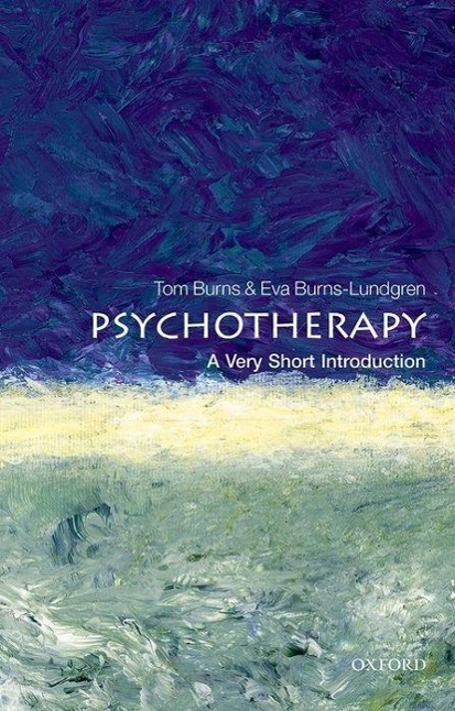 Cover: 9780199689361 | Psychotherapy: A Very Short Introduction | Tom Burns | Taschenbuch