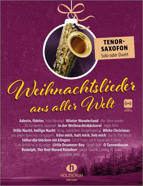 Cover: 9783864341915 | Weihnachtslieder aus aller Welt - Tenorsaxofon | Uwe Sieblitz | 44 S.