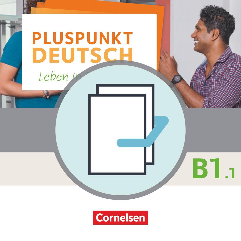 Cover: 9783061208998 | Pluspunkt Deutsch B1: Teilband 1 - Allgemeine Ausgabe - Arbeitsbuch...