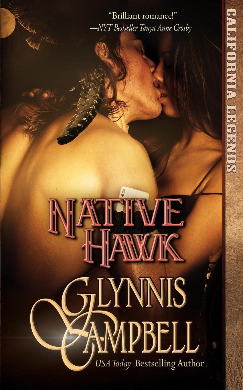Cover: 9781634800907 | Native Hawk | Glynnis Campbell | Taschenbuch | California Legends
