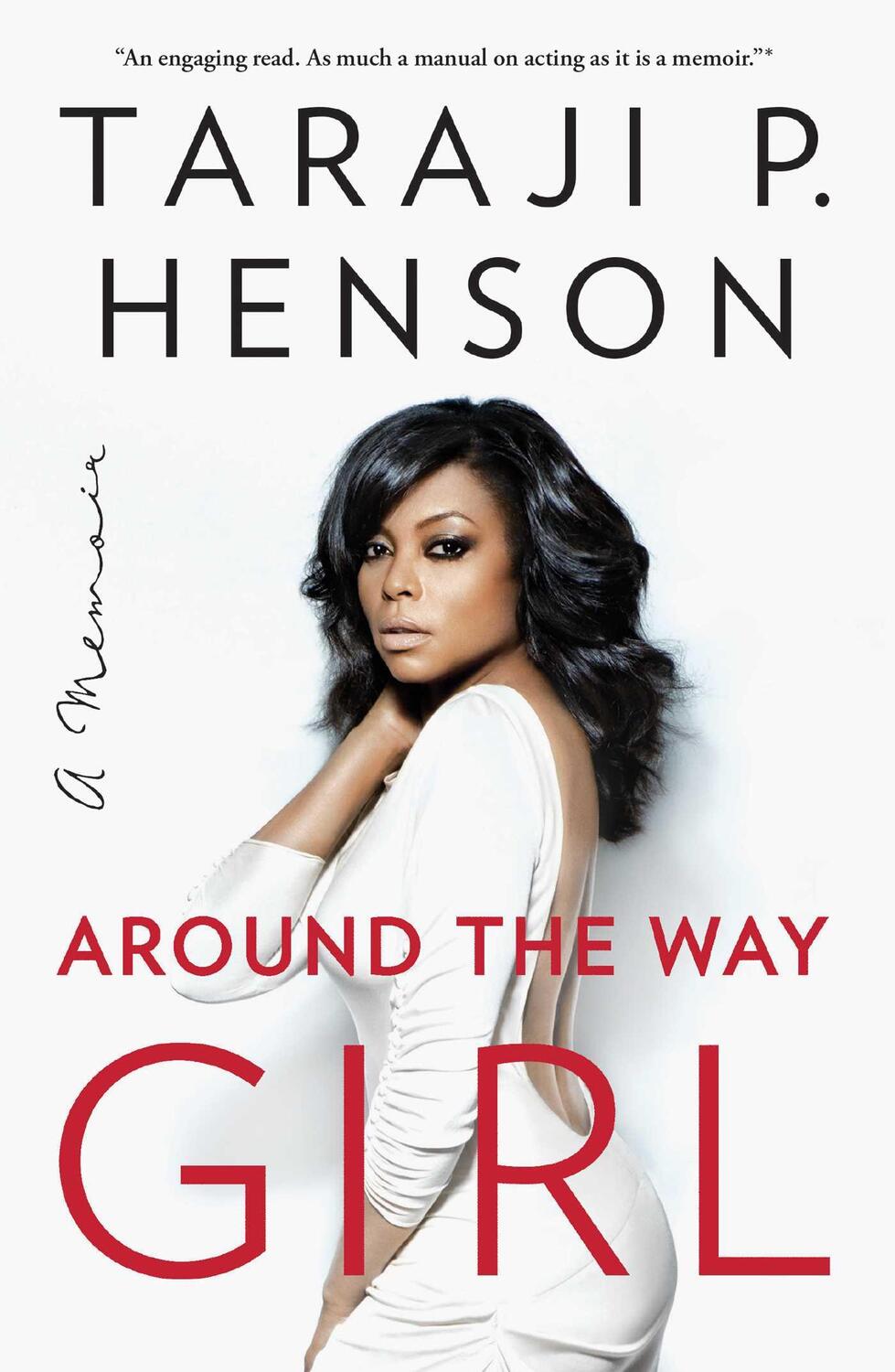 Cover: 9781501126000 | Around the Way Girl | A Memoir | Taraji P. Henson | Taschenbuch | 2018