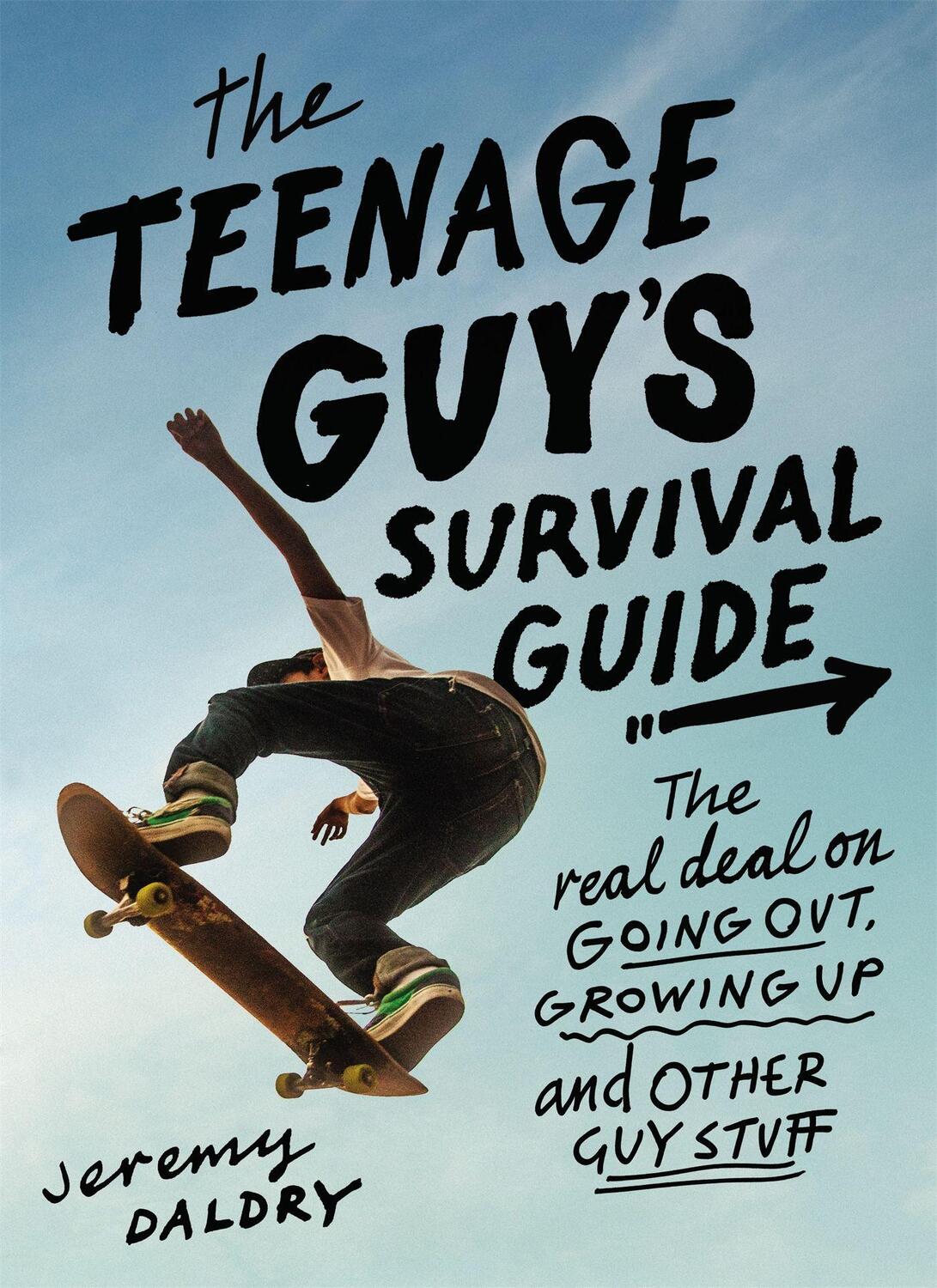Cover: 9780316561433 | The Teenage Guy's Survival Guide (Revised) | Jeremy Daldry | Buch