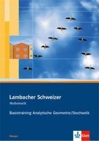 Cover: 9783127357066 | Lambacher Schweizer. 11. und 12. Schuljahr. Basistraining...