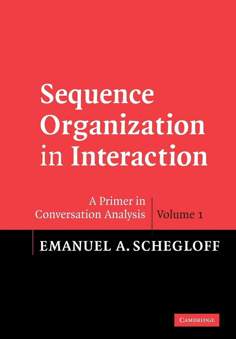 Cover: 9780521532792 | Sequence Organization in Interaction | Emanuel A. Schegloff | Buch