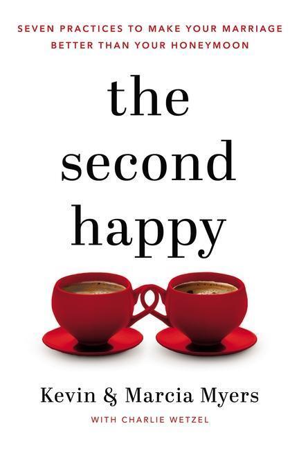 Cover: 9781400208494 | The Second Happy | Kevin and Marcia Myers | Buch | Gebunden | Englisch
