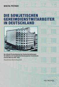 Cover: 9783940938800 | Die sowjetischen Geheimdienstmitarbeiter in Deutschland | Petrov