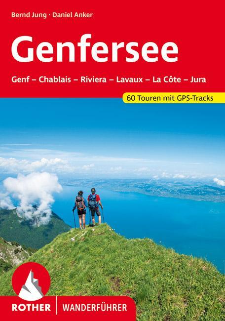 Cover: 9783763345915 | Genfersee | Bernd Jung (u. a.) | Taschenbuch | Rother Wanderführer