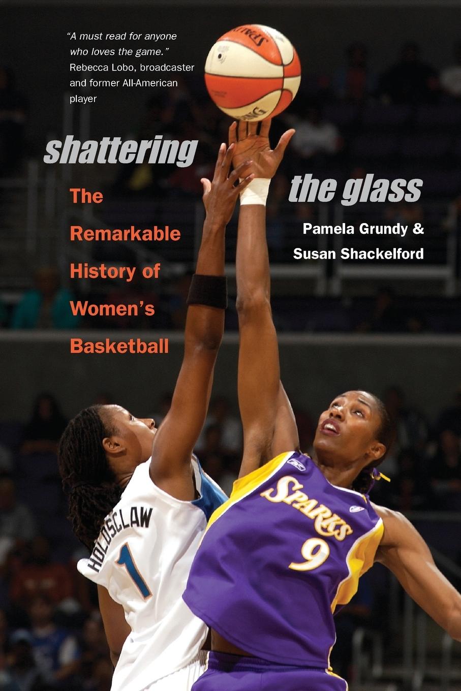 Cover: 9780807858295 | Shattering the Glass | The Remarkable History of Women's Basketball