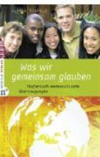 Cover: 9783937896687 | Was wir gemeinsam glauben | Alfred Neufeld | Buch | Deutsch | 2008