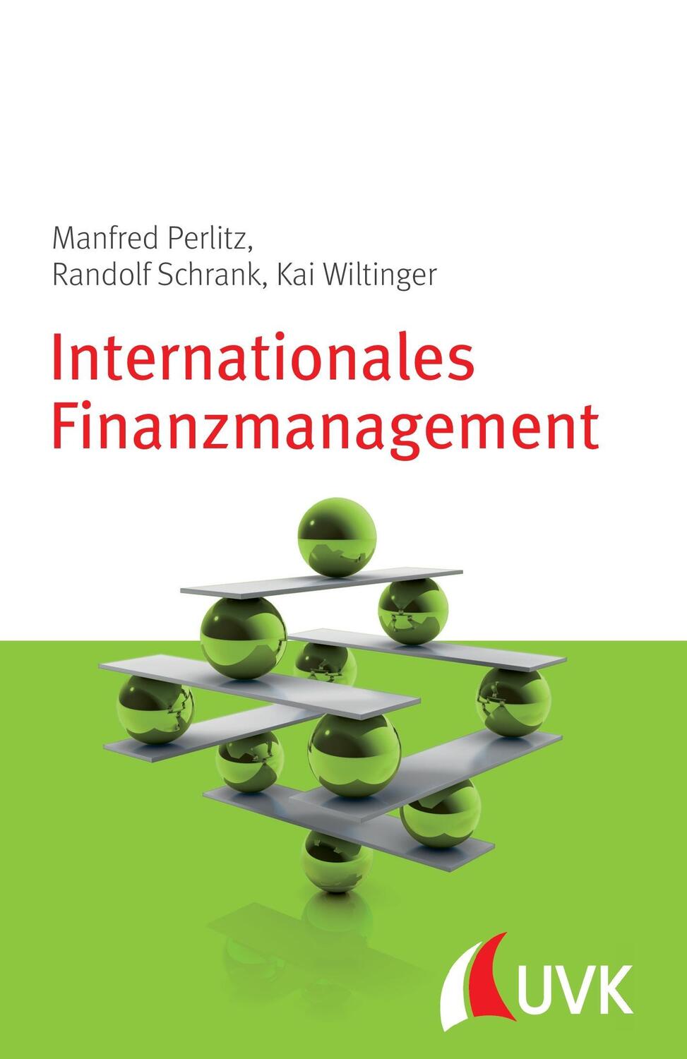 Cover: 9783867645997 | Internationales Finanzmanagement | Manfred Perlitz (u. a.) | Buch