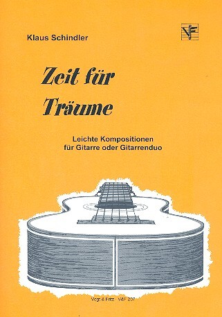 Cover: 9790202600139 | Zeit für Träume - Leichte Kompositionen für Gitarre | Klaus Schindler