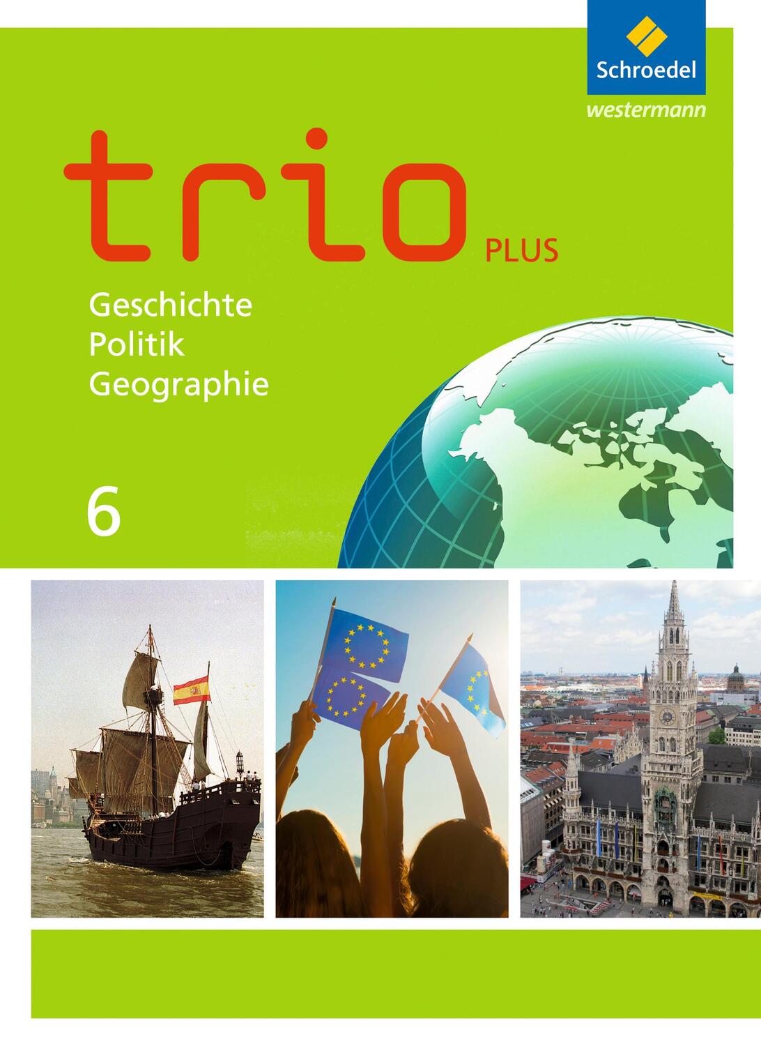 Cover: 9783507362383 | Trio GPG 6. Schülerband. Mittelschulen. Bayern | Buch | Deutsch | 2018