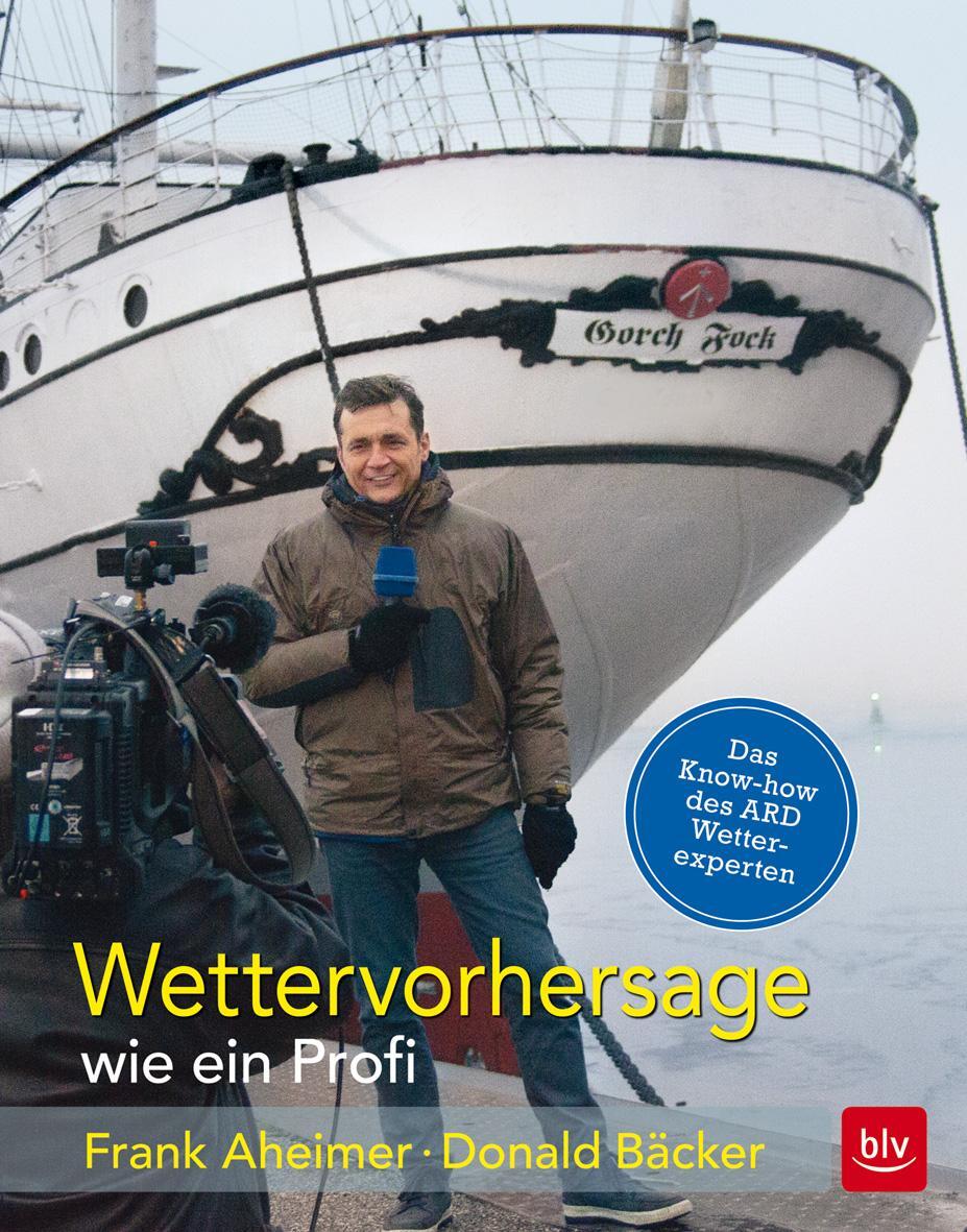 Cover: 9783835415737 | Wettervorhersage wie ein Profi | Donald Bäcker | Donald Bäcker (u. a.)