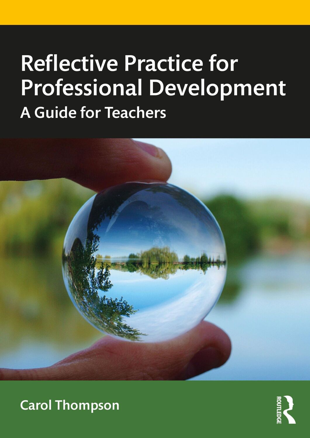 Cover: 9780367521813 | Reflective Practice for Professional Development | Carol Thompson