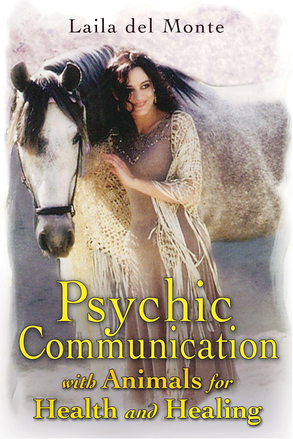 Cover: 9781591431008 | Psychic Communication with Animals for Health and Healing | Monte