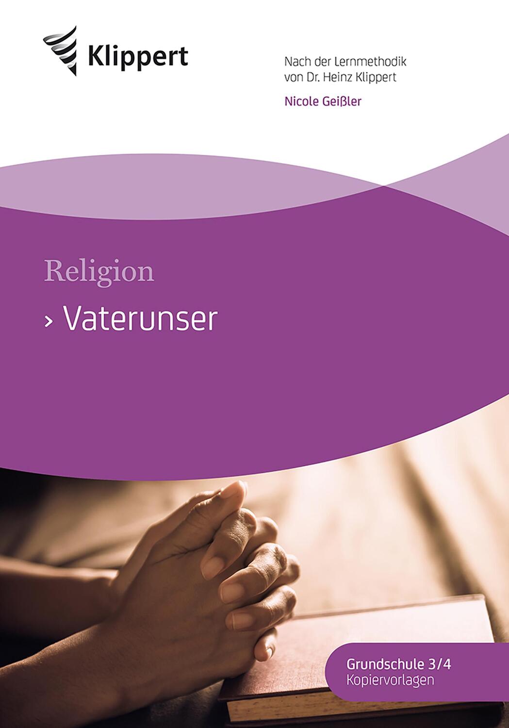 Cover: 9783403091103 | Vaterunser | Religion 3/4. Kopiervorlagen (3. und 4. Klasse) | Geißler